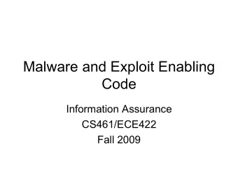 Malware and Exploit Enabling  Code  Information Assurance  CS461/ECE422  Fall 2009  Reading