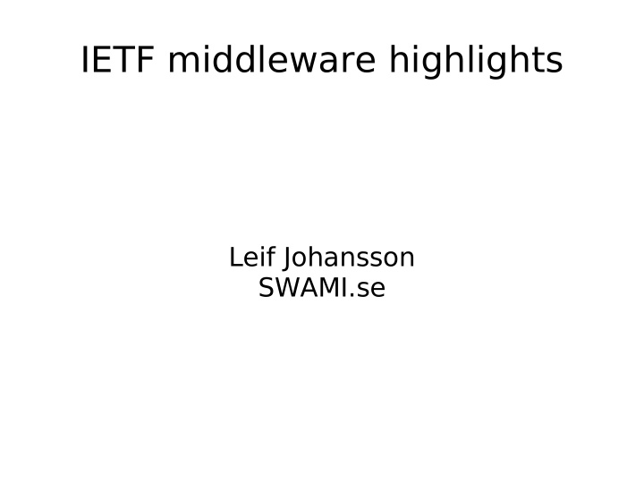 ietf middleware highlights
