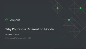 Why Phishing is Different on Mobile  Aaron Cockerill  Gartner Security &amp; Risk Management Summit
