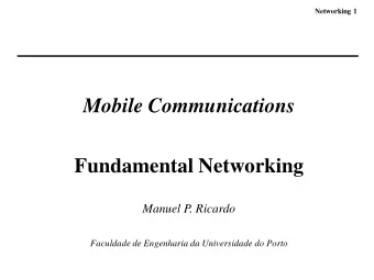 Mobile Communications  Fundamental Networking  Manuel P. Ricardo  Faculdade de Engenharia da