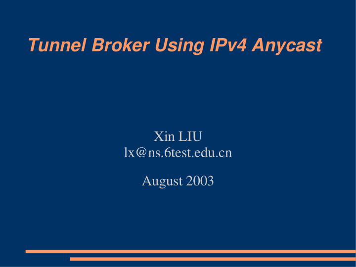 tunnel broker using ipv4 anycast