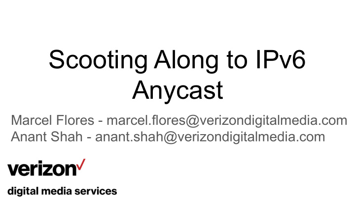 scooting along to ipv6 anycast