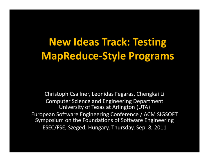 new ideas track testing mapreduce style programs