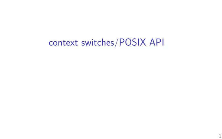 context switches posix api