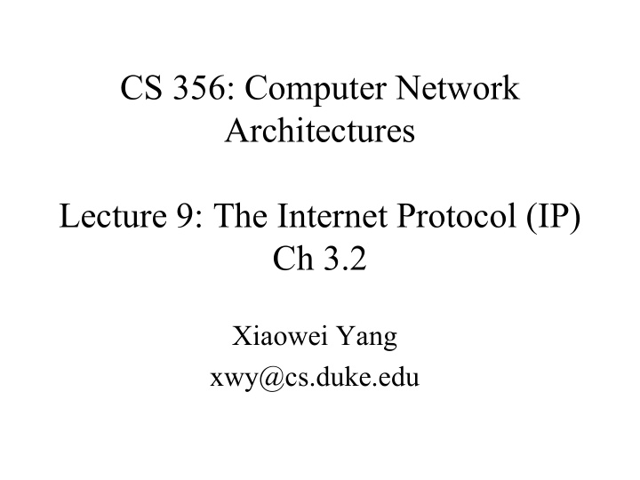 cs 356 computer network architectures lecture 9 the
