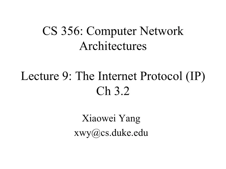 cs 356 computer network architectures lecture 9 the