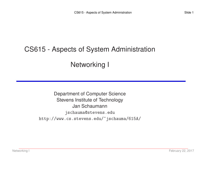 cs615 aspects of system administration networking i