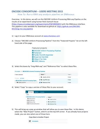 ENCODE  CONSORTIUM    USERS  MEETING  2015    How  To:  Run  a