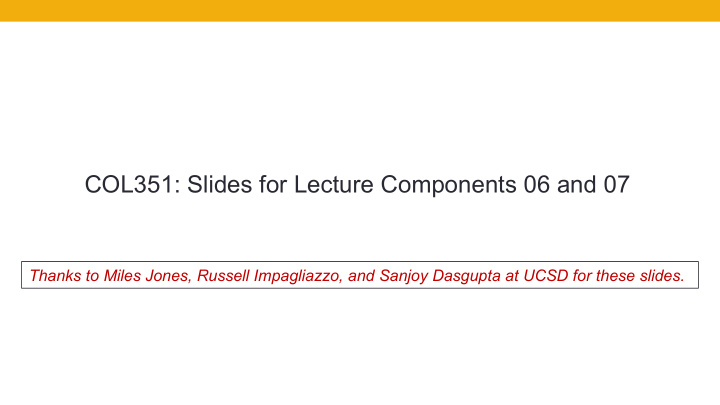 col351 slides for lecture components 06 and 07