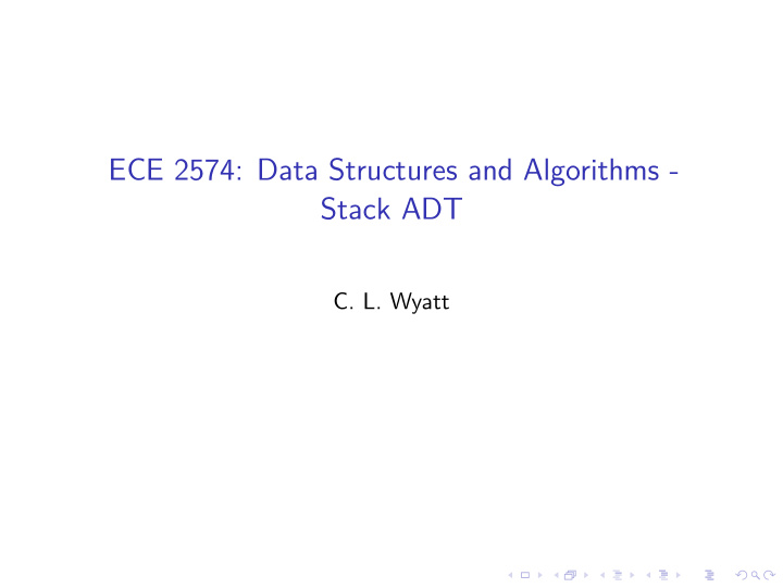 ece 2574 data structures and algorithms stack adt