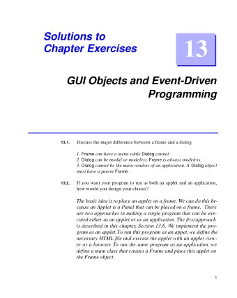 13  Chapter Exercises  GUI Objects and Event-Driven  Programming  Discuss the major difference