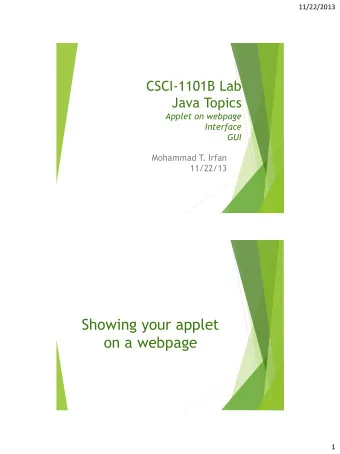 Showing your applet  on a webpage  1  11/22/2013  Steps  Find the build folder inside your