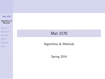Mat 2170  Methods  GPoint  Julia Sets  Algorithms &amp; Methods  Lab 8  Spring 2014  Student