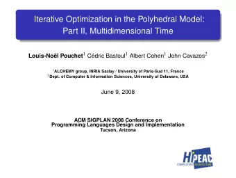 Iterative Optimization in the Polyhedral Model:  Part II, Multidimensional Time Louis-Nol Pouchet