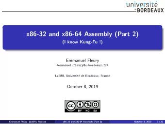 x86-32 and x86-64 Assembly (Part 2)  (I know Kung-Fu !)  Emmanuel Fleury