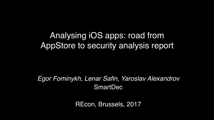 analysing ios apps road from appstore to security