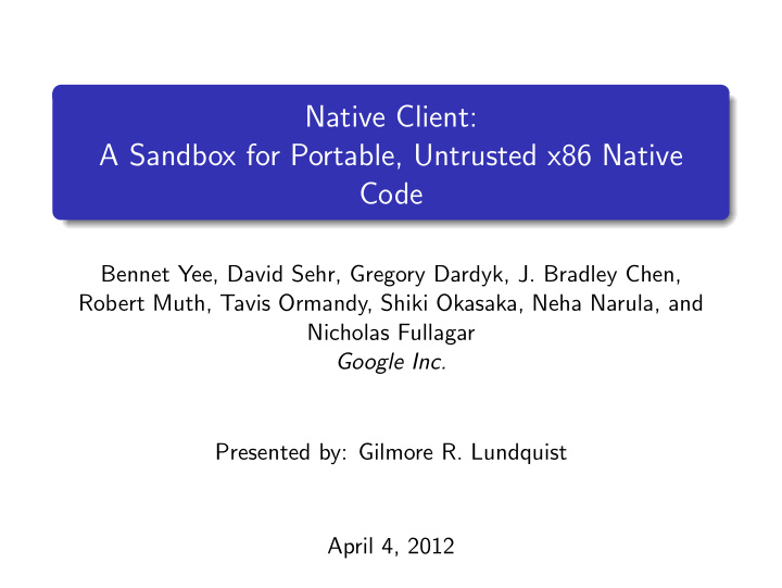 native client a sandbox for portable untrusted x86 native