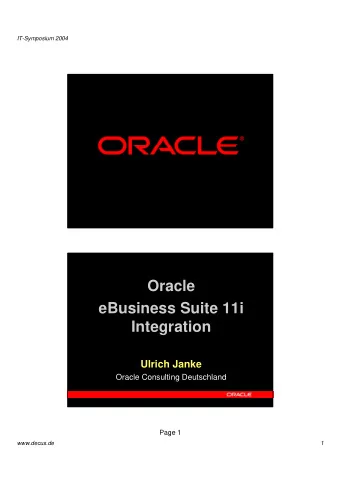 Oracle  eBusiness Suite 11i  Integration  Ulrich Janke  Oracle Consulting Deutschland  Page 1