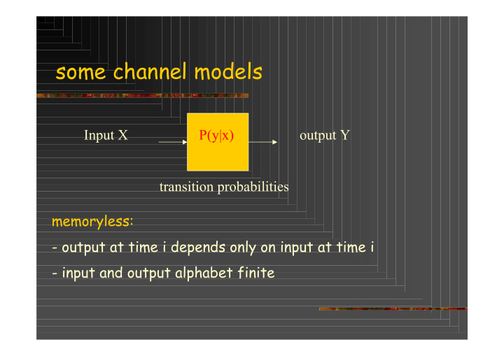 some channel models