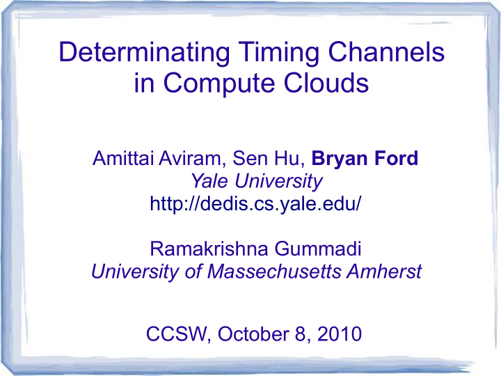 determinating timing channels in compute clouds