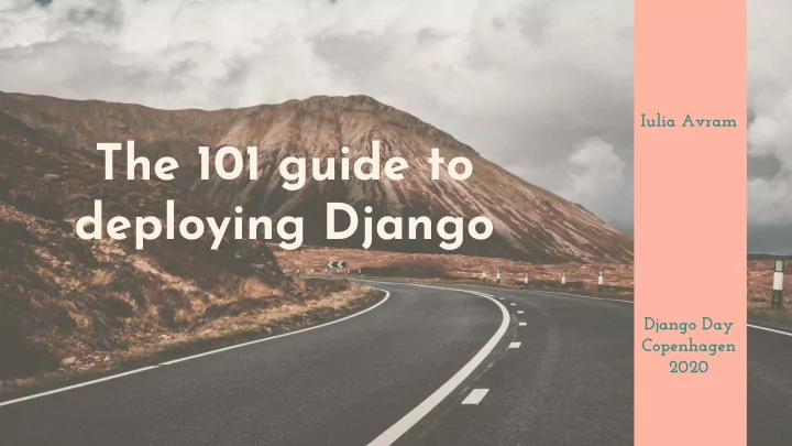 the 101 guide to deploying django