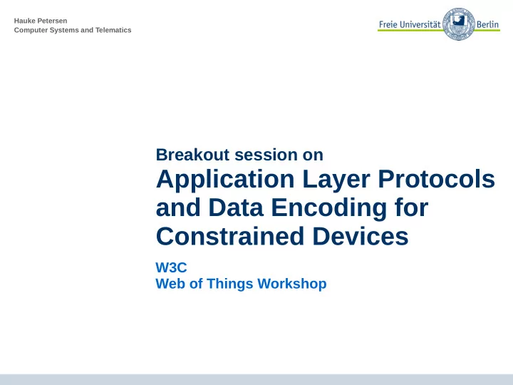 application layer protocols and data encoding for