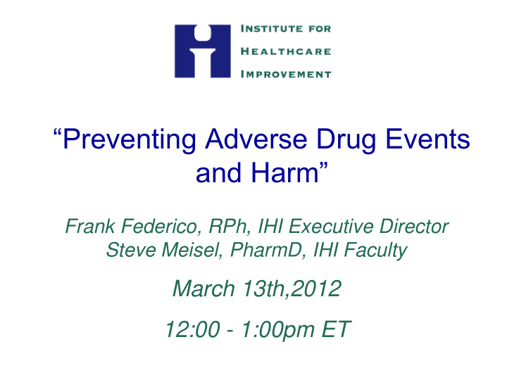 preventing adverse drug events and harm frank federico