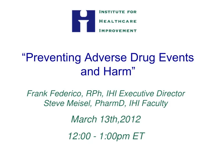 preventing adverse drug events and harm frank federico