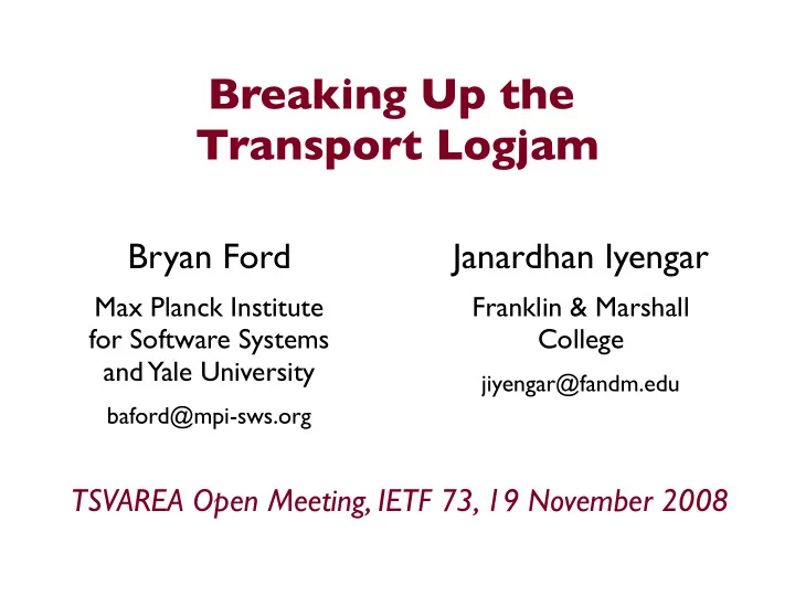 breaking up the transport logjam