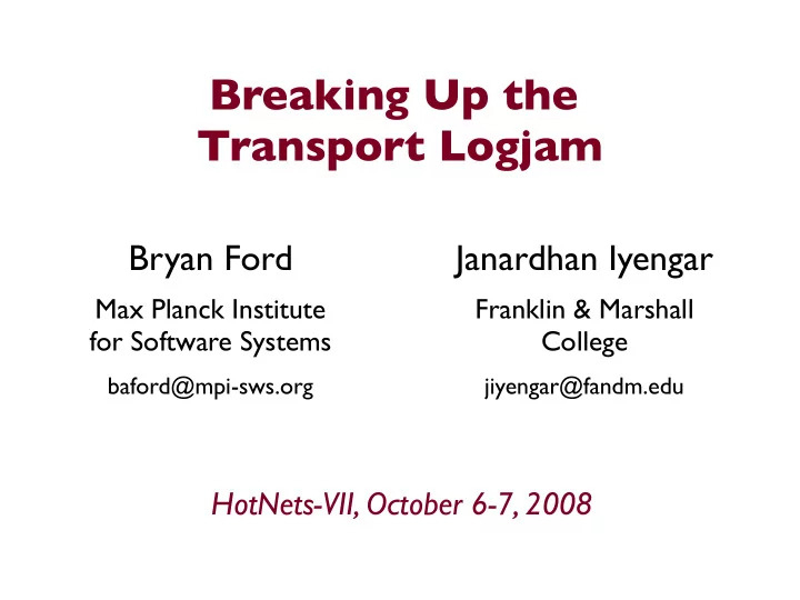 breaking up the transport logjam