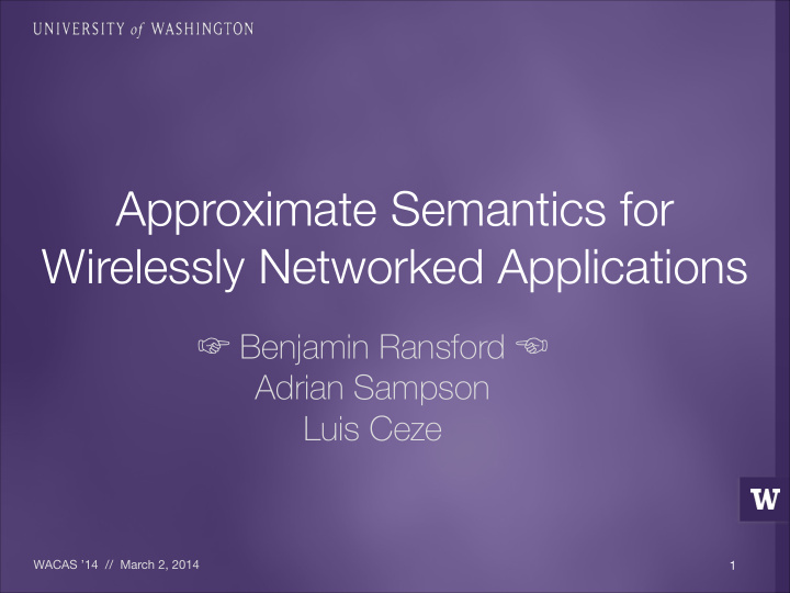 approximate semantics for wirelessly networked