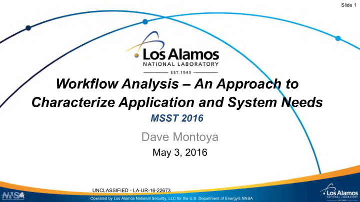 characterize application and system needs