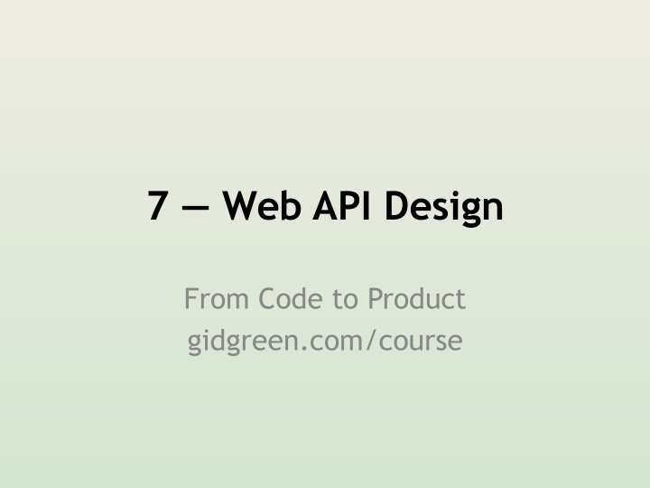 7 web api design