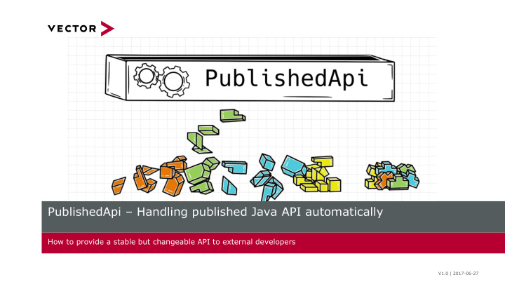publishedapi handling published java api automatically