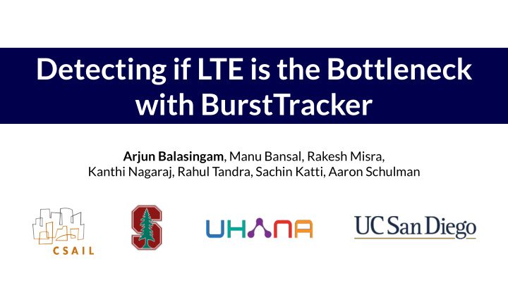 detecting if lte is the bottleneck with bursttracker