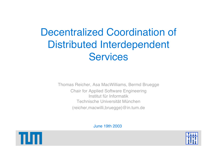 decentralized coordination of distributed interdependent