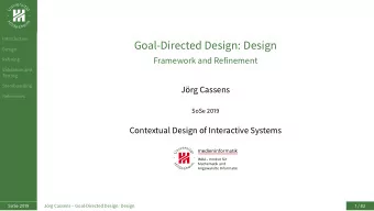 Goal-Directed Design: Design  Design  Framework and Refinement  Refining  Validation and  Testing
