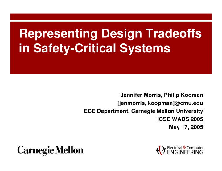 representing design tradeoffs in safety critical systems