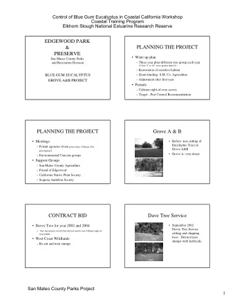 EDGEWOOD PARK  PLANNING THE PROJECT  &amp;  PRESERVE   Write up plan  San Mateo County Parks