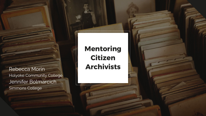 mentoring citizen archivists
