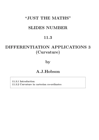 JUST THE MATHS  SLIDES NUMBER  11.3  DIFFERENTIATION APPLICATIONS 3  (Curvature)  by