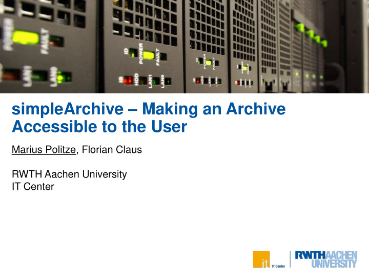 simplearchive making an archive accessible to the user