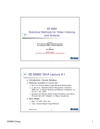 EE E6882 SVIA Lecture # 1  Introduction, Course Syllabus  Readings (available on course site)