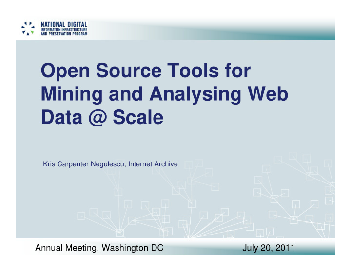 open source tools for mining and analysing web data scale