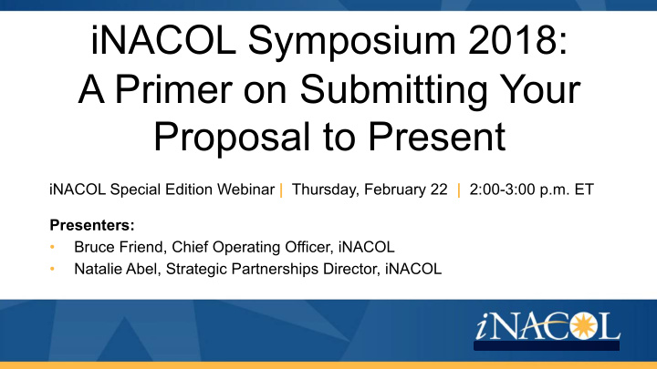 inacol symposium 2018 a primer on submitting your
