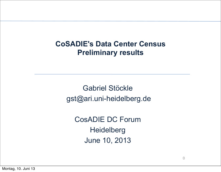 cosadie s data center census preliminary results gabriel