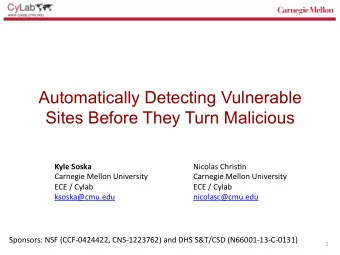 Automatically Detecting Vulnerable  Sites Before They Turn Malicious  Kyle  Soska    Nicolas