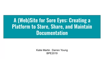 Katie Martin Darren Young  BPE2019  The central  platform for the  docs.rockarch.org  documentation
