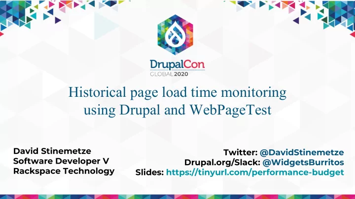 historical page load time monitoring using drupal and