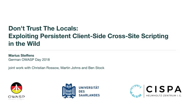 don t trust the locals exploiting persistent client side